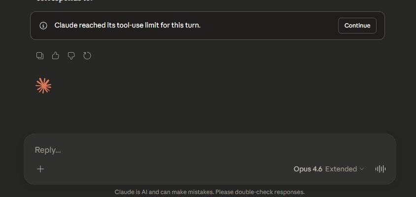 Claude AI showing 'Claude reached its tool-use limit for this turn' banner with Continue button, Opus 4.6 Extended mode
