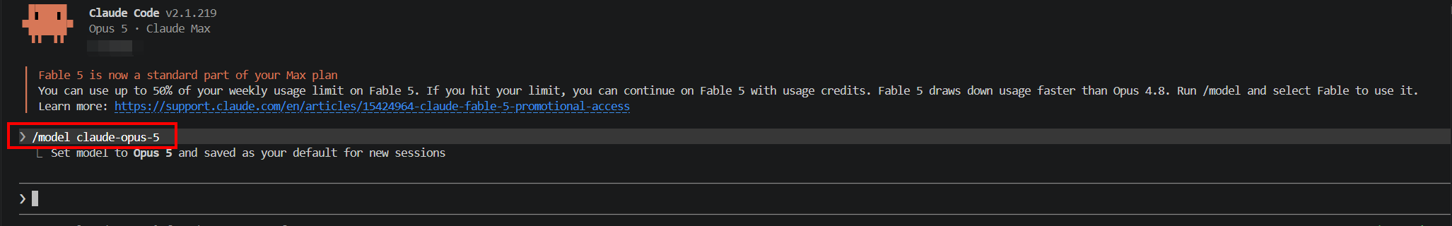 Claude Code v2.1.219 header reading Opus 5 and Claude Max, with the /model claude-opus-5 command confirming the switch
